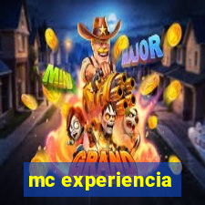 mc experiencia